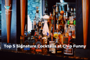 Top 5 Signature Cocktails at Chip Funny You Can’t Miss in Phu Quoc